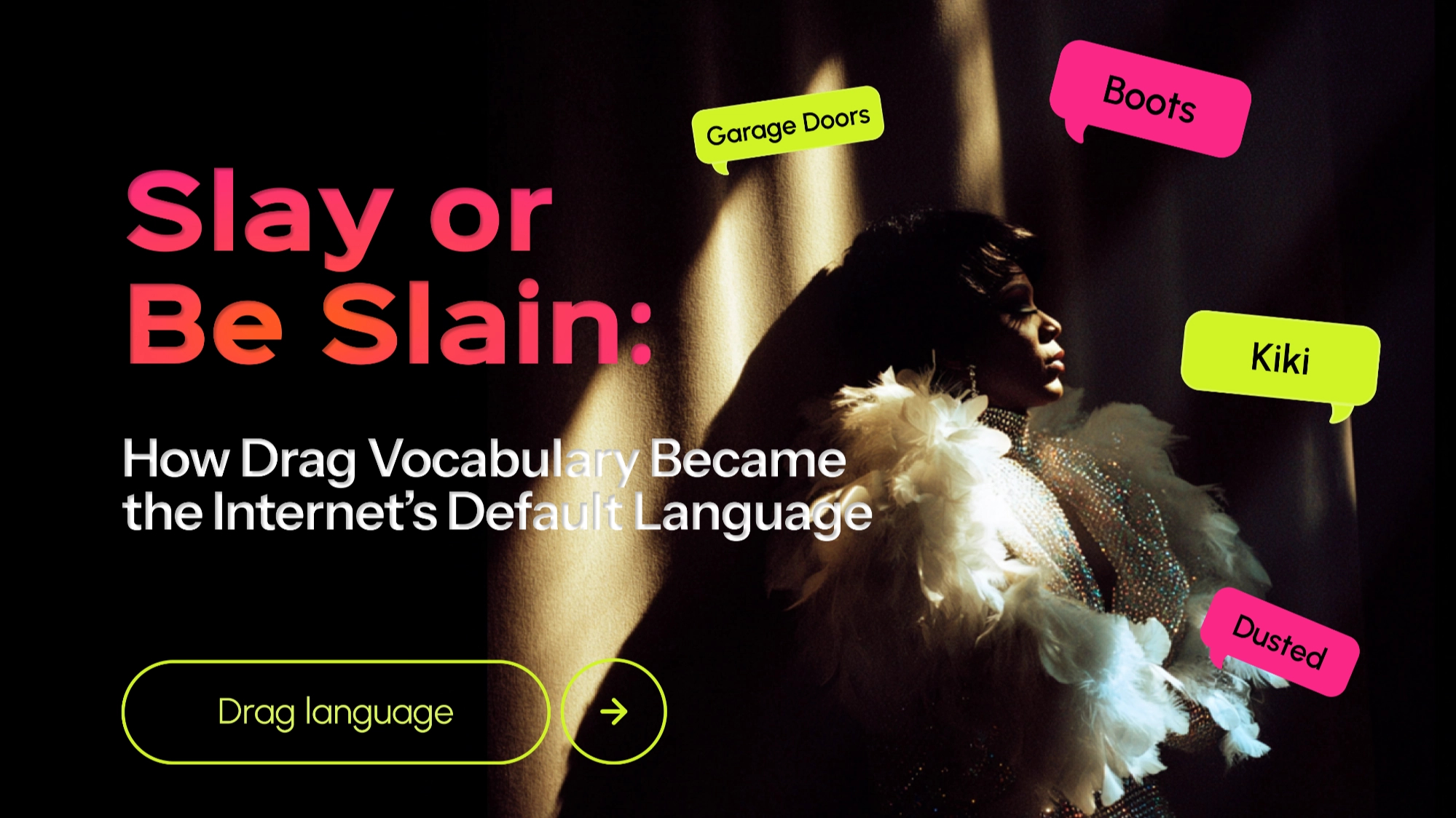 Slay or Be Slain: How Drag Vocabulary Became the Internet’s Default Language
